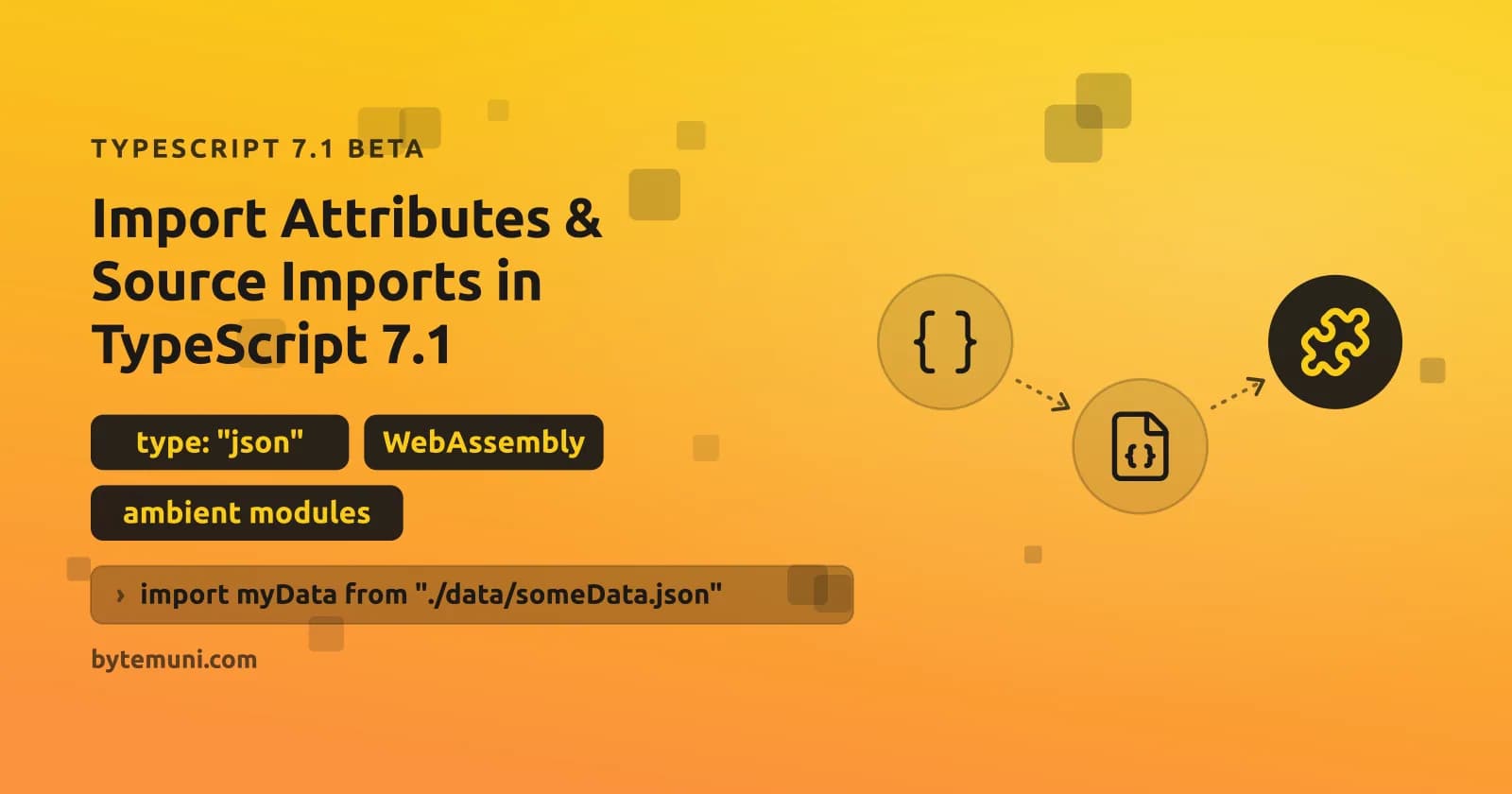 Import Attributes & Source Imports in TypeScript 7.1 — typescript 7.1 beta cover illustration